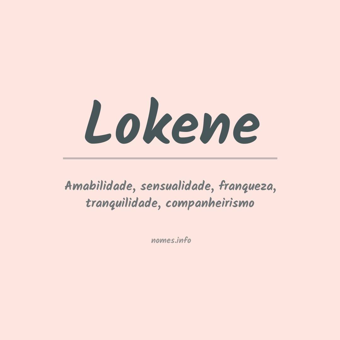 Significado do nome Lokene
