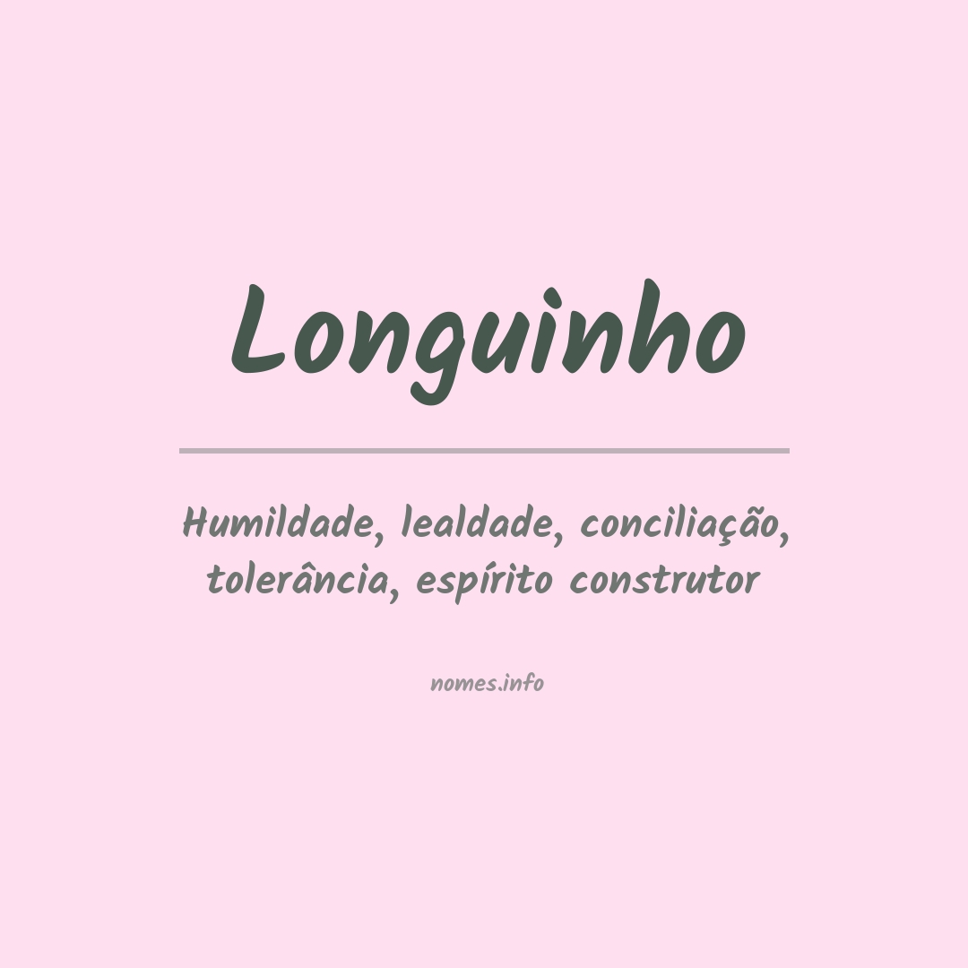 Significado do nome Longuinho