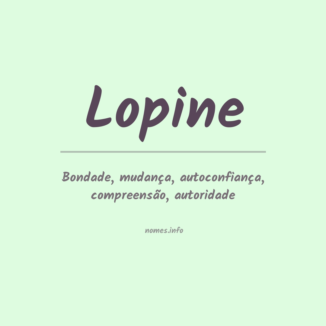 Significado do nome Lopine