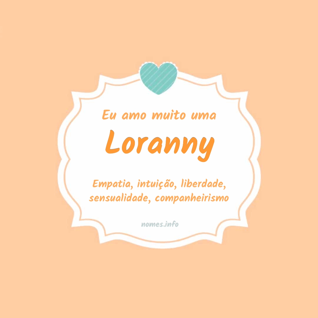 Eu amo muito Loranny