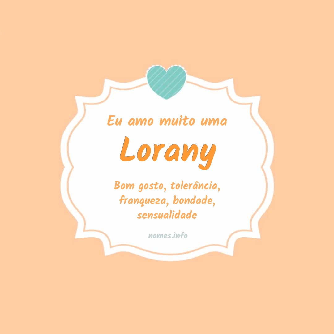 Eu amo muito Lorany