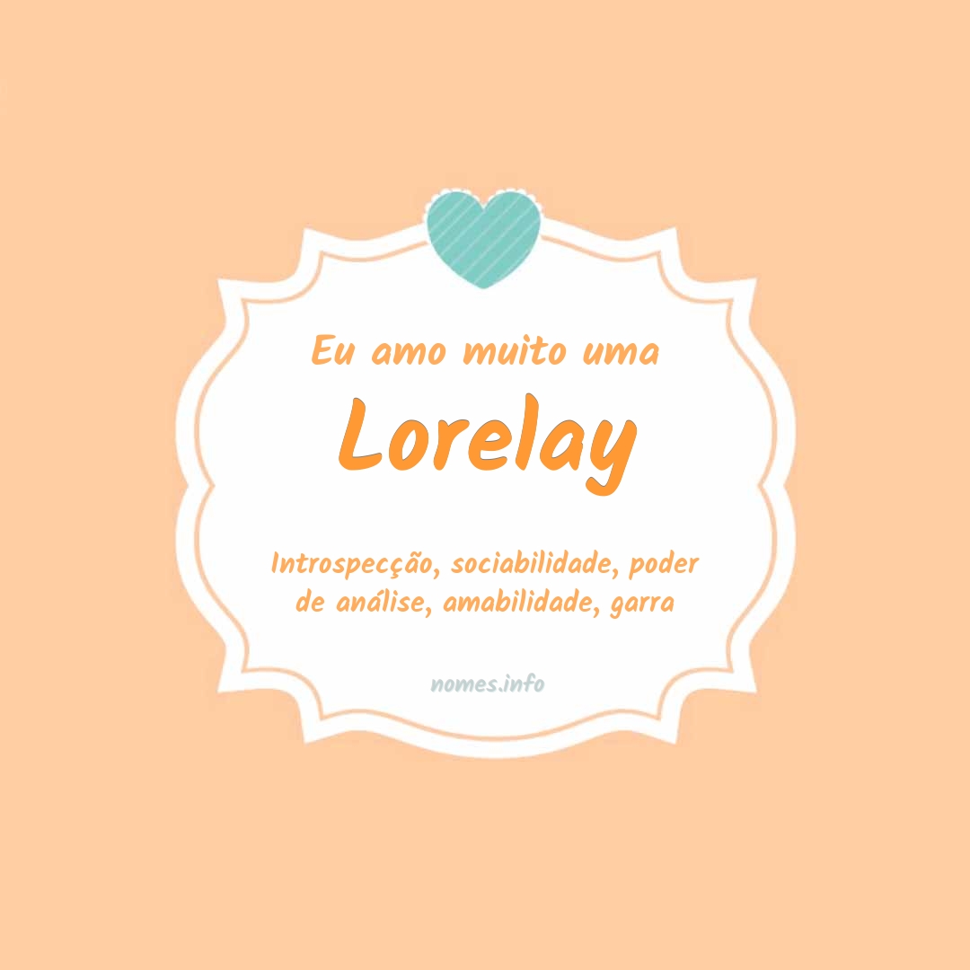 Eu amo muito Lorelay