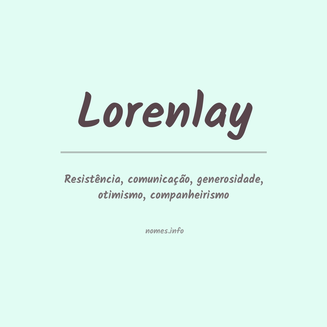 Significado do nome Lorenlay