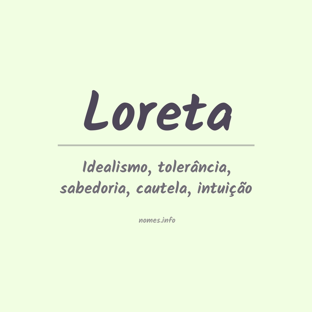 Significado do nome Loreta