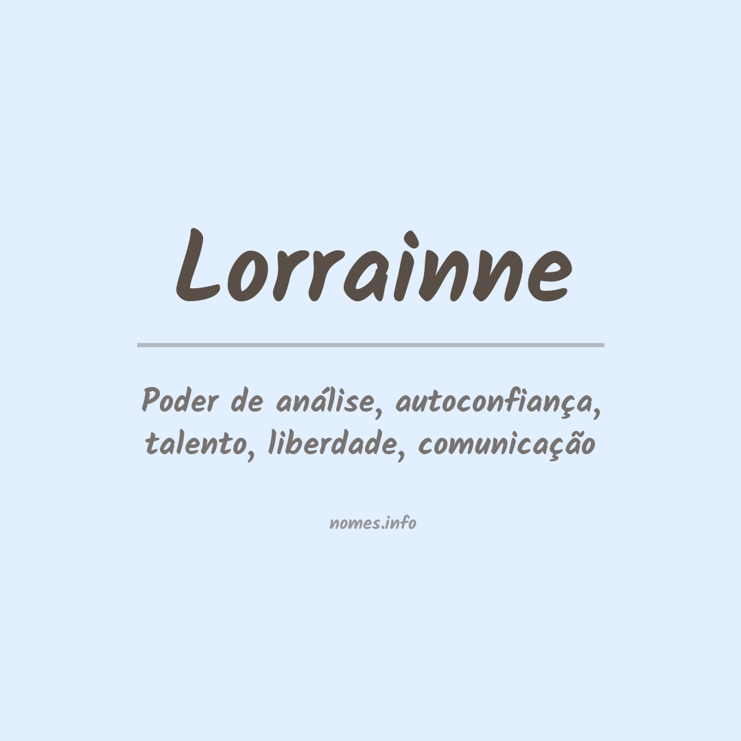 Significado do nome Lorrainne