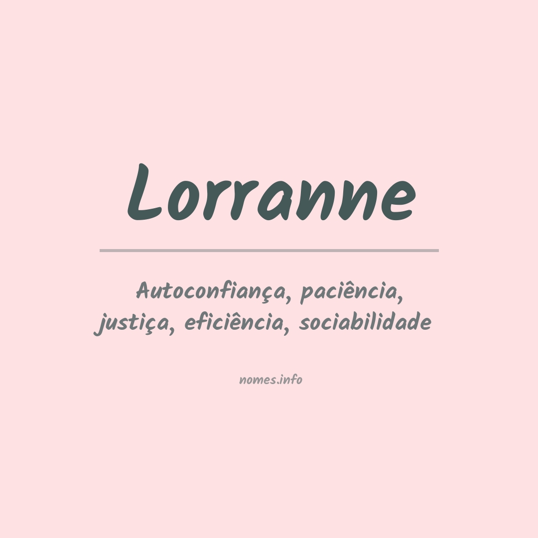 Significado do nome Lorranne