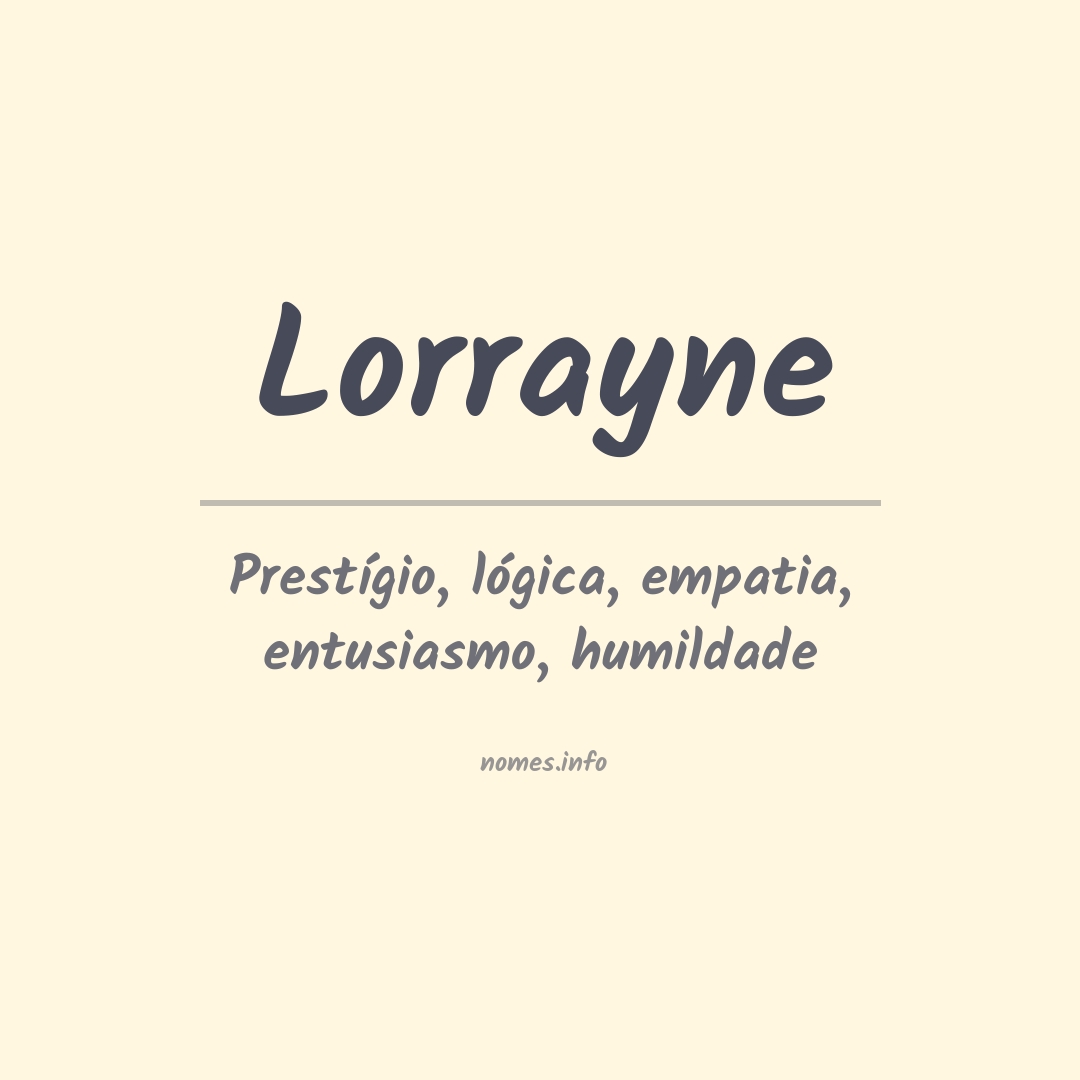 Significado do nome Lorrayne