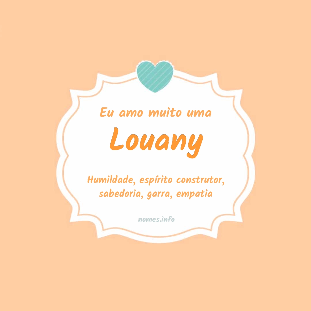 Eu amo muito Louany