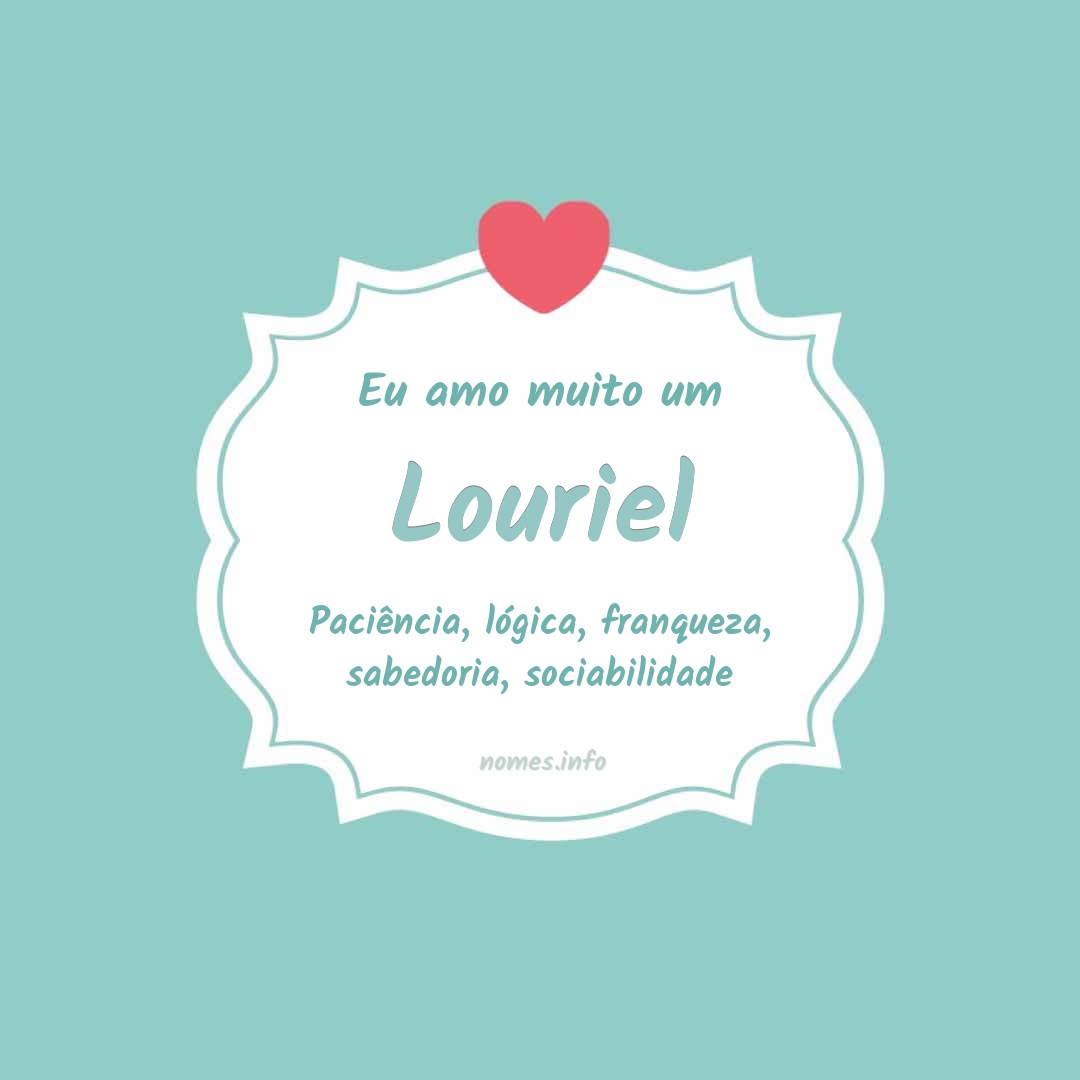 Eu amo muito Louriel