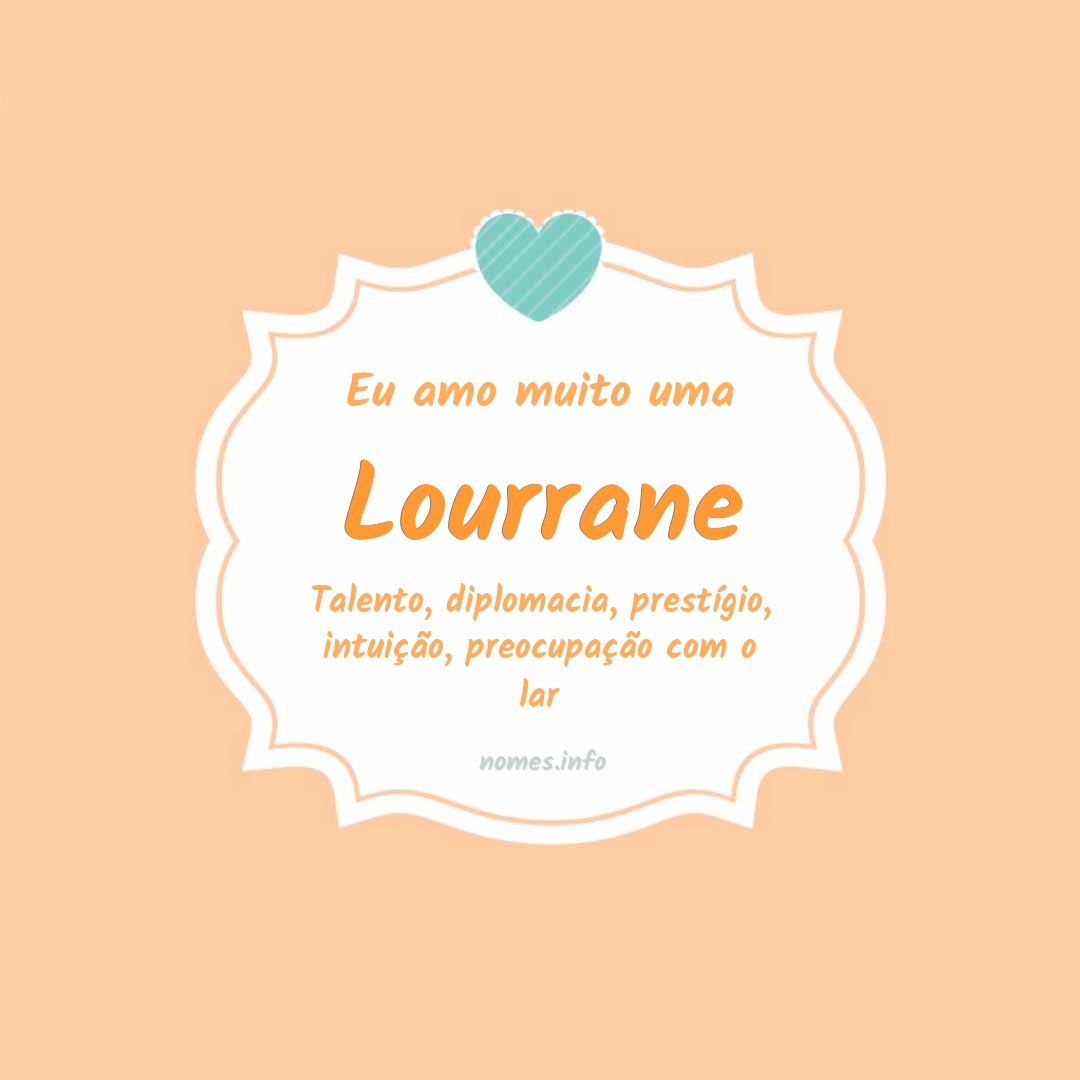 Eu amo muito Lourrane