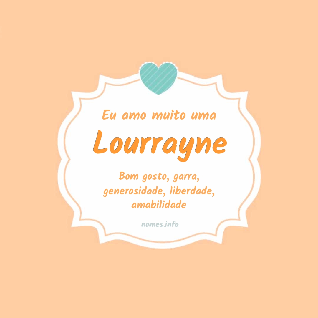 Eu amo muito Lourrayne