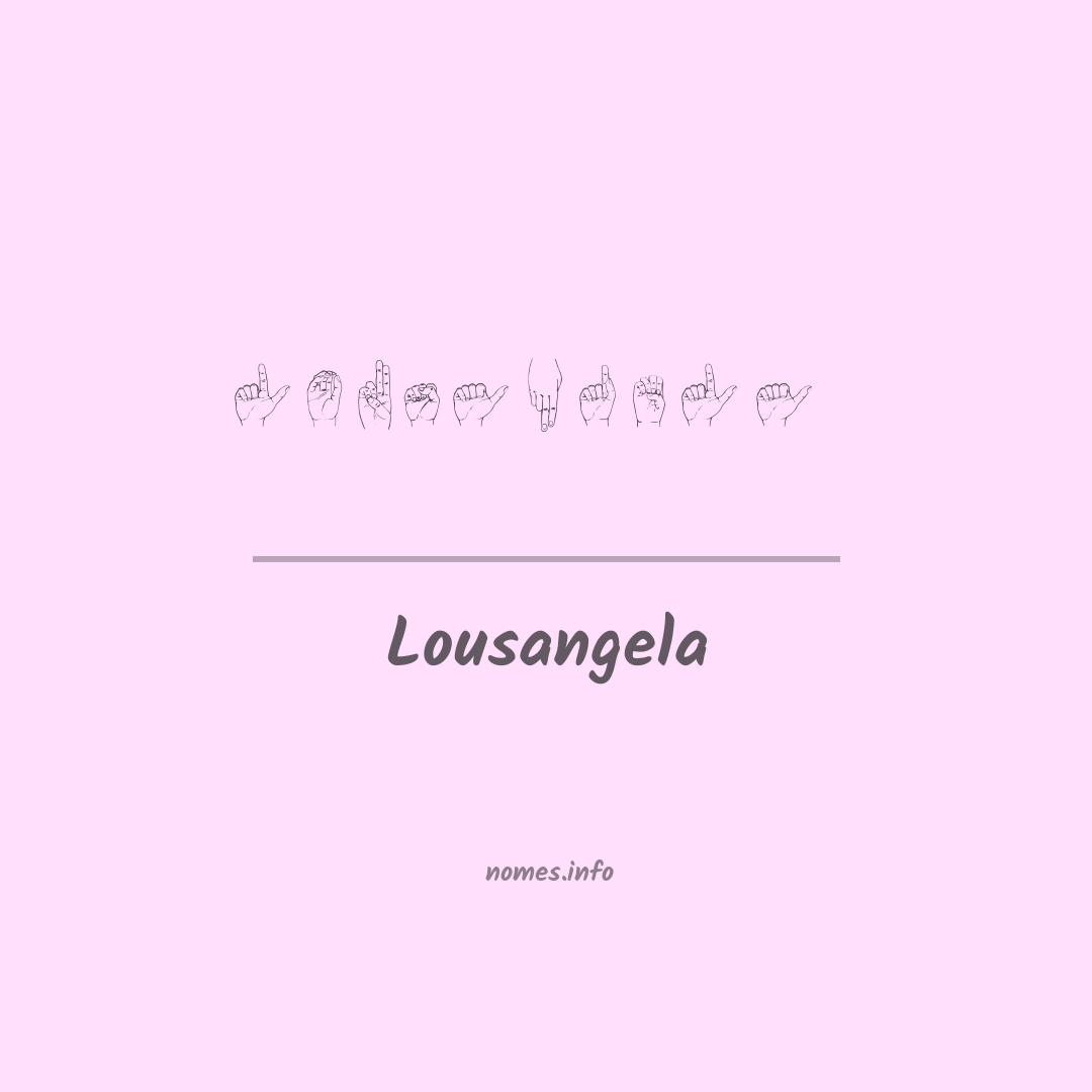 Lousangela em Libras