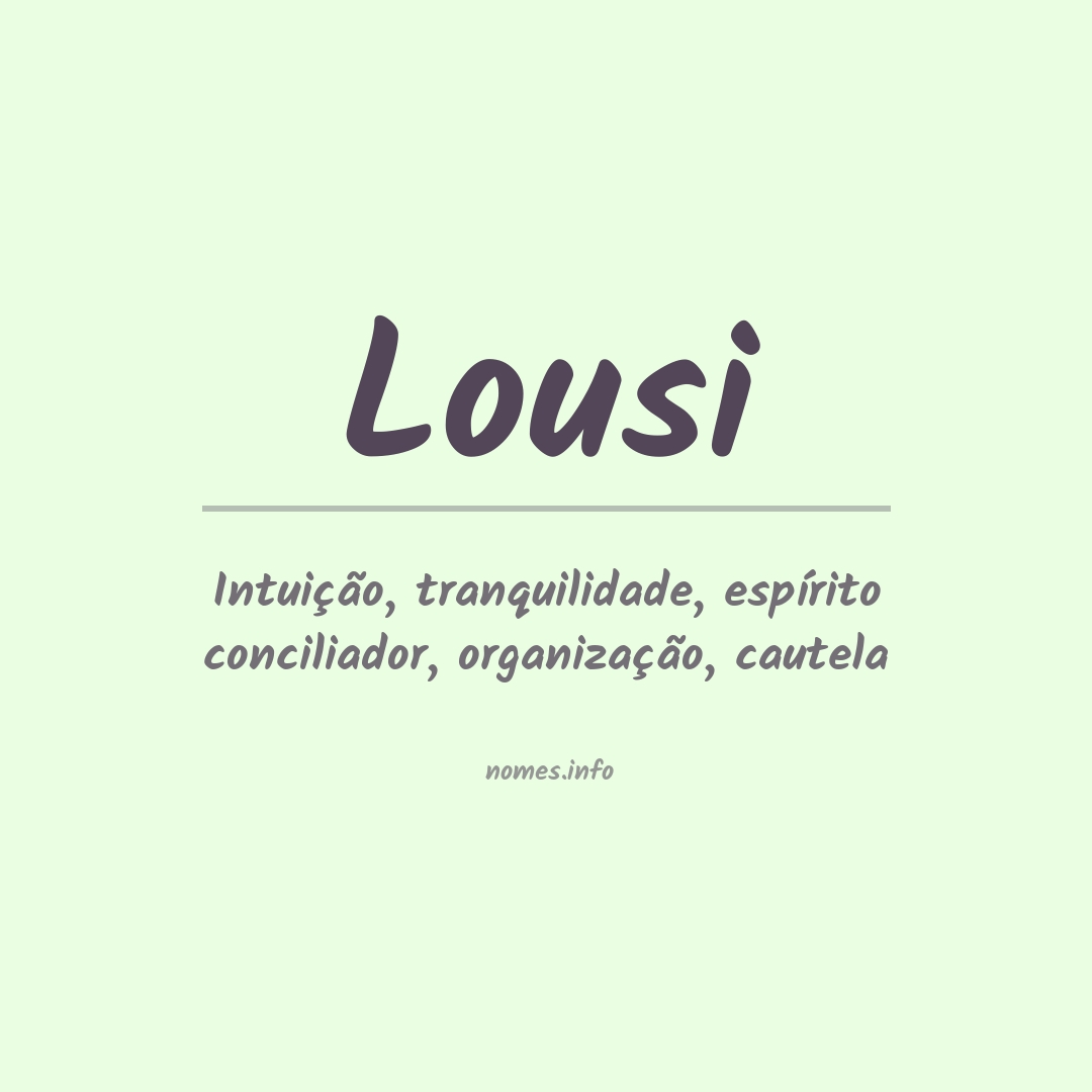 Significado do nome Lousi