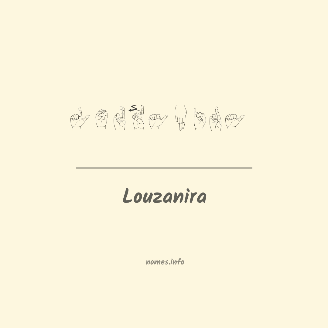 Louzanira em Libras