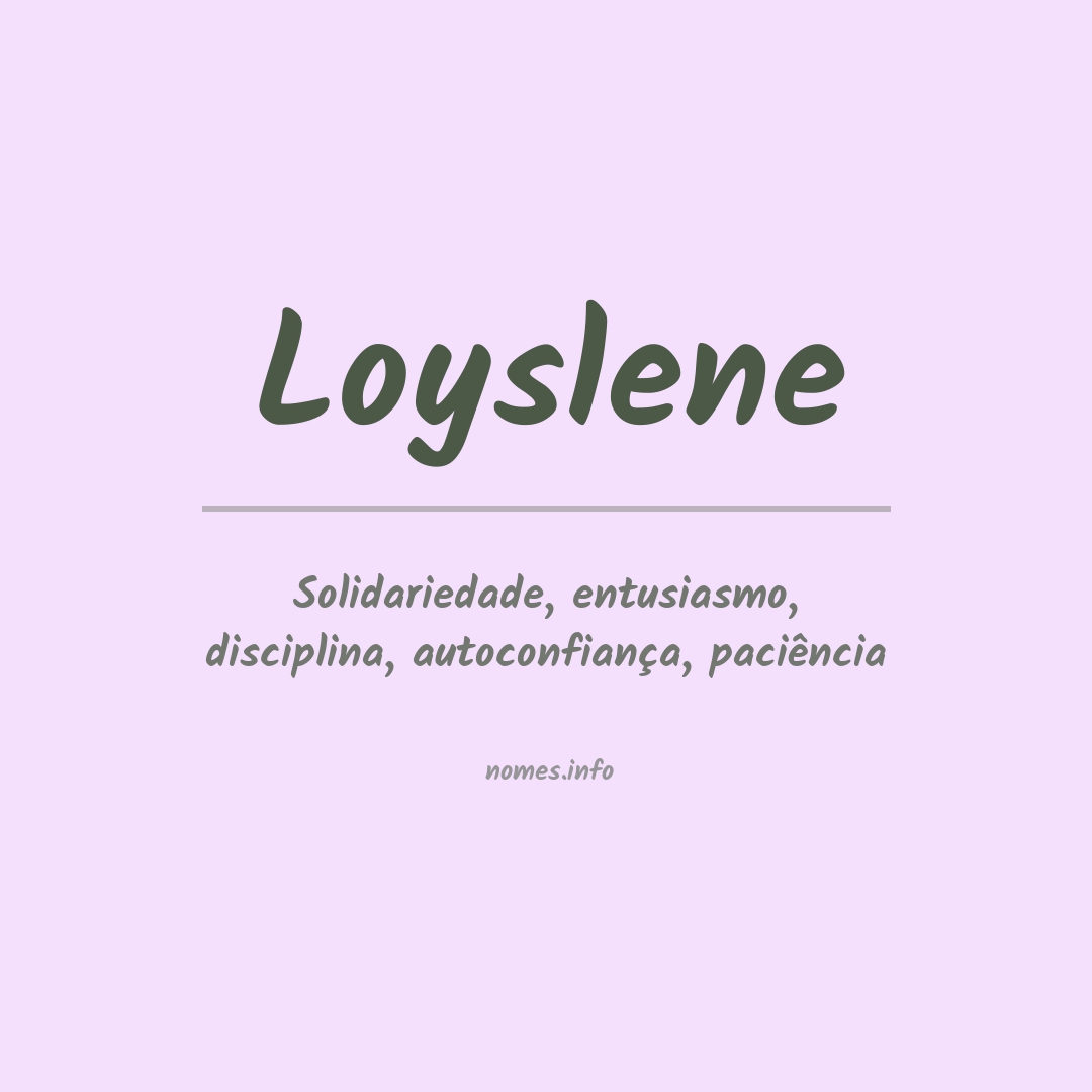 Significado do nome Loyslene