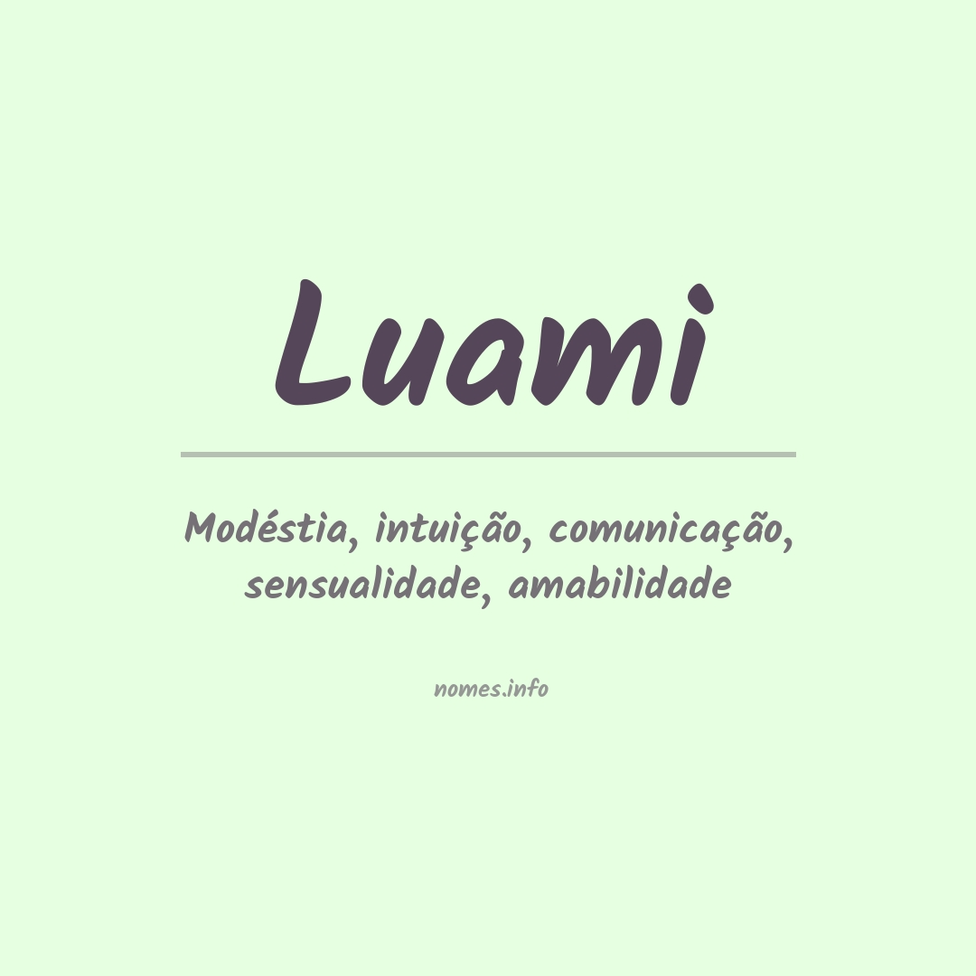Significado do nome Luami