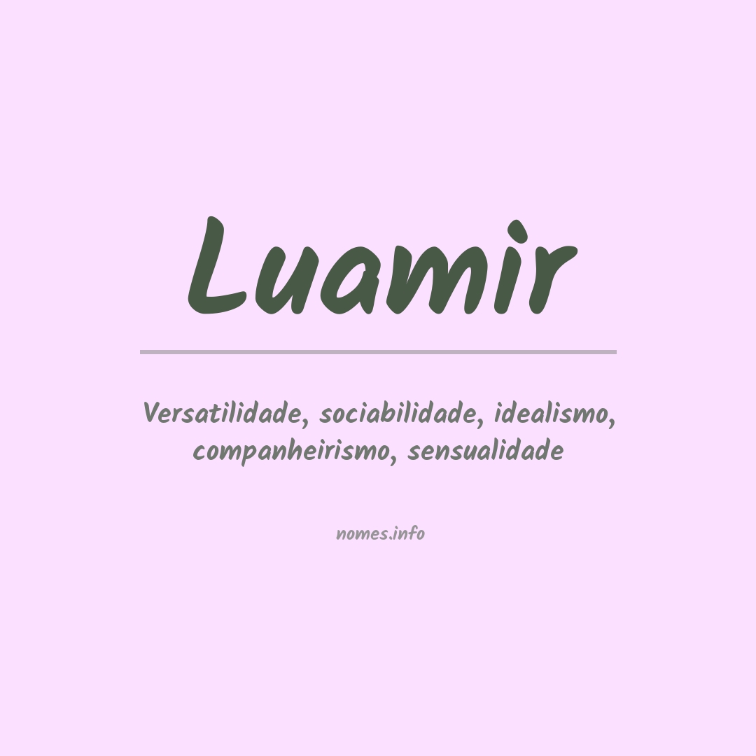 Significado do nome Luamir
