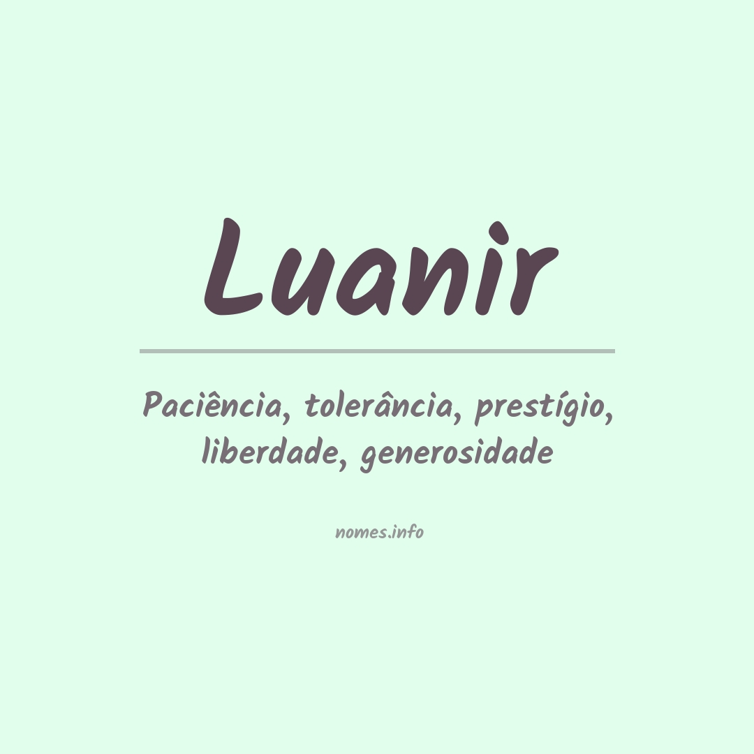 Significado do nome Luanir