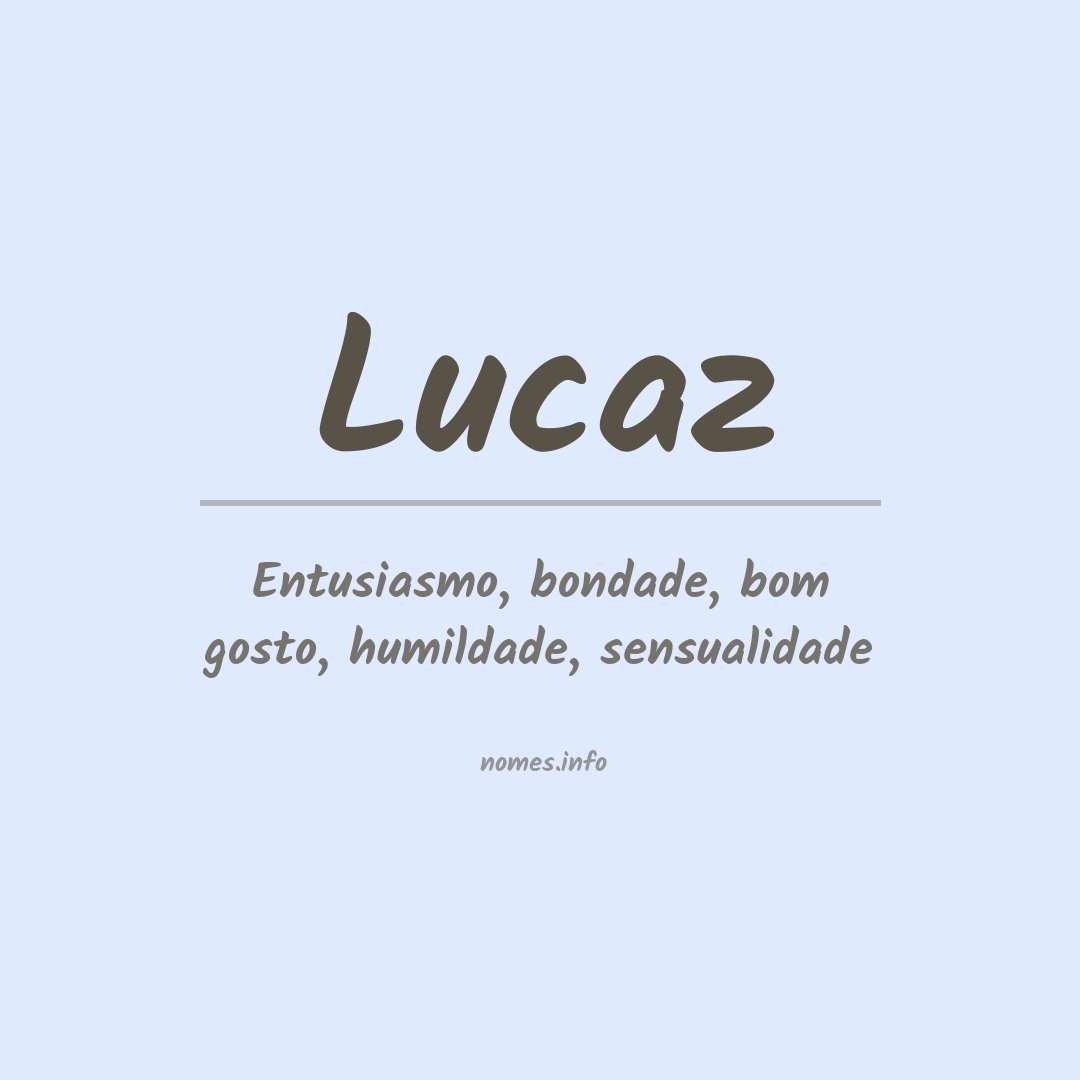 Significado do nome Lucaz