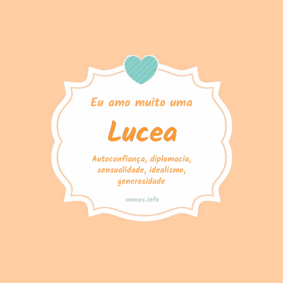 Eu amo muito Lucea