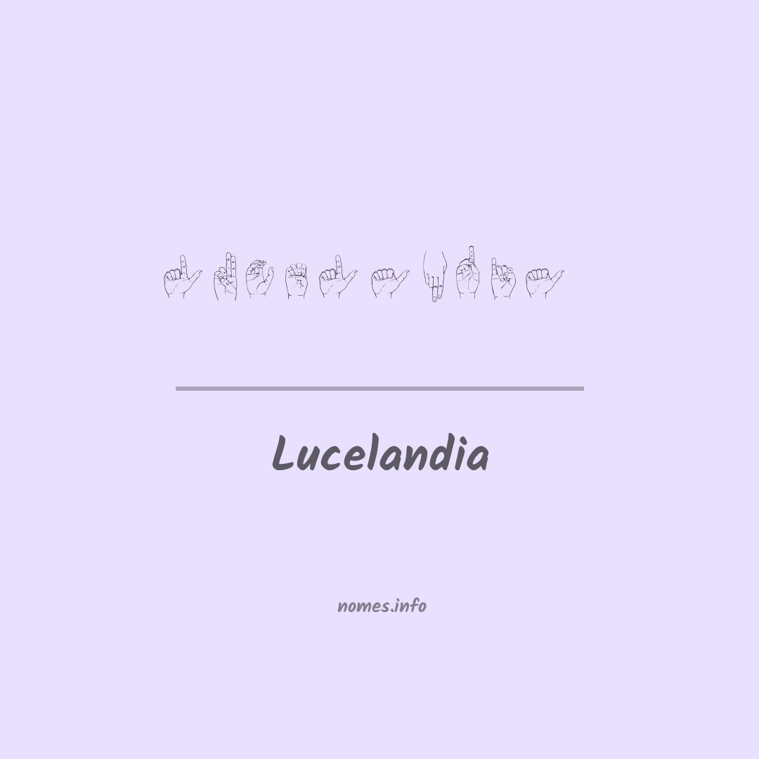 Lucelandia em Libras