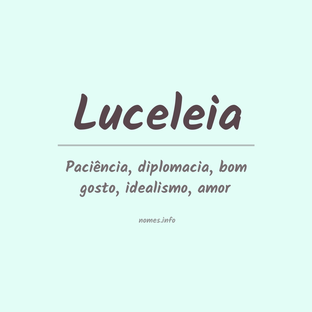 Significado do nome Luceleia