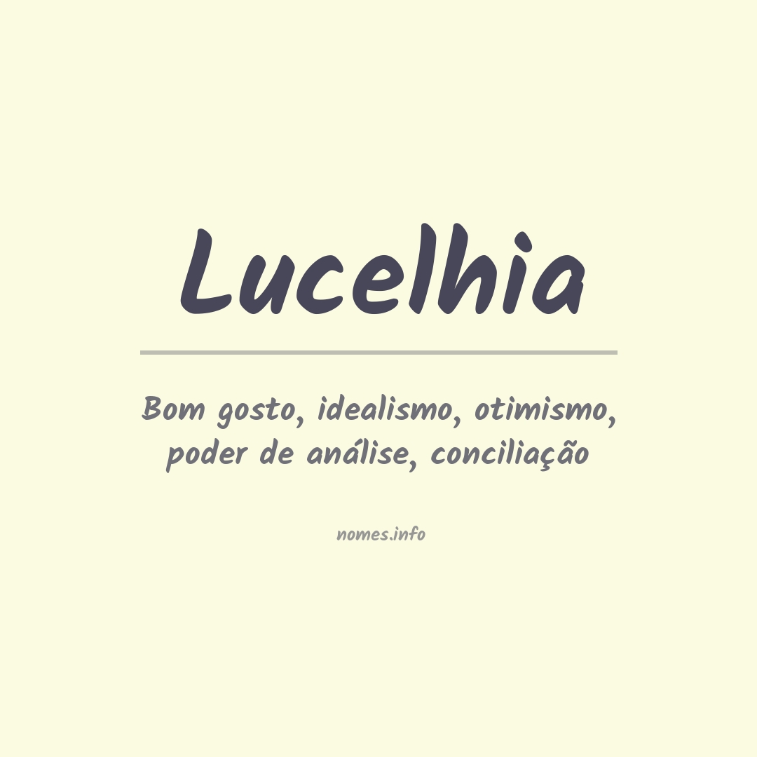 Significado do nome Lucelhia