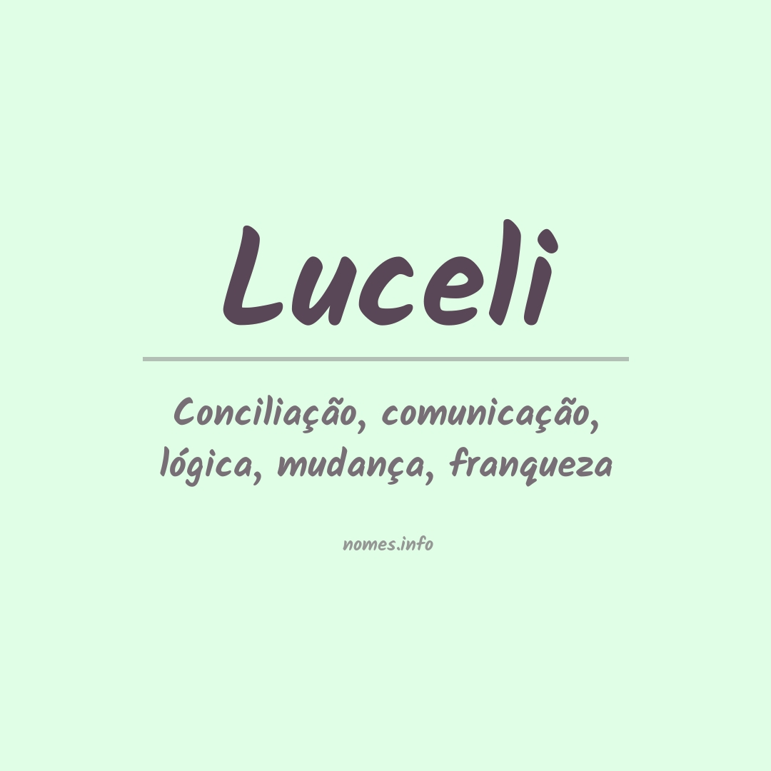 Significado do nome Luceli
