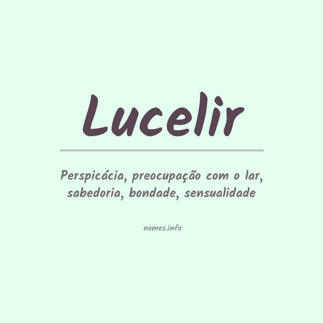 Significado do nome Lucelir