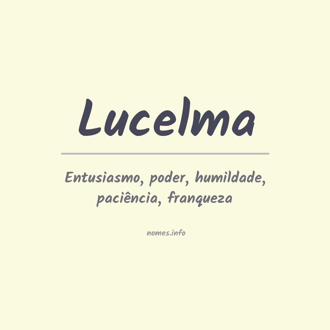 Significado do nome Lucelma