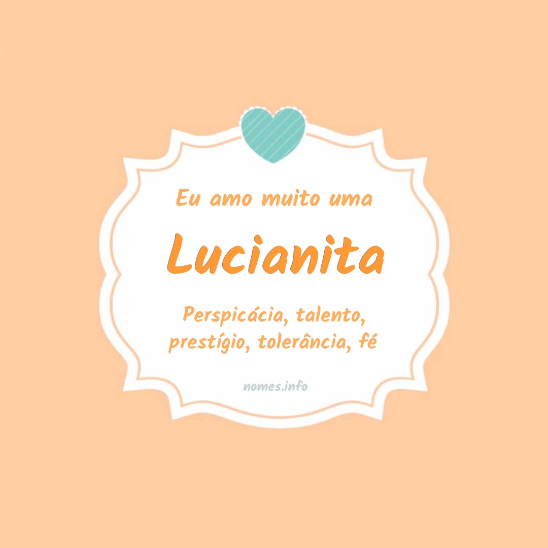 Eu amo muito Lucianita
