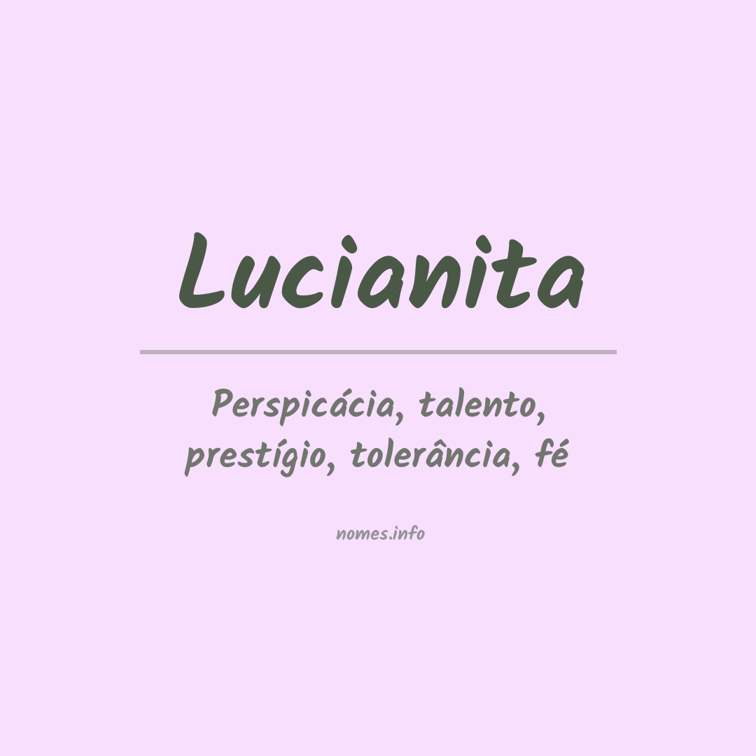 Significado do nome Lucianita
