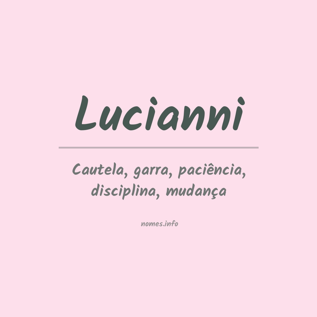 Significado do nome Lucianni