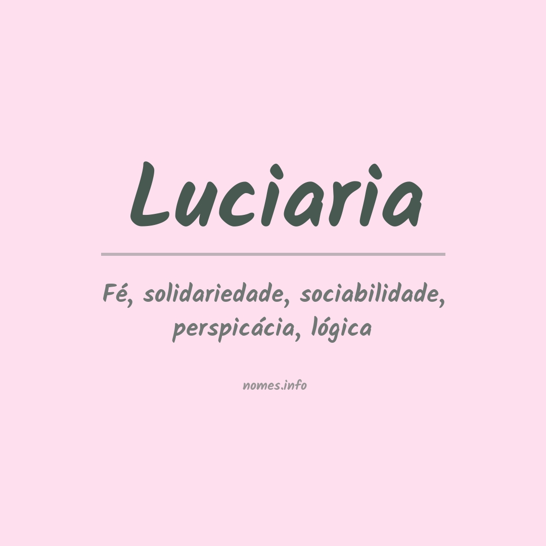 Significado do nome Luciaria