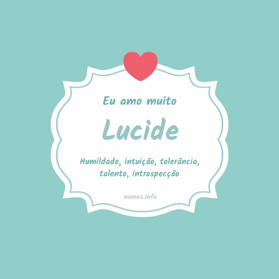Eu amo muito Lucide