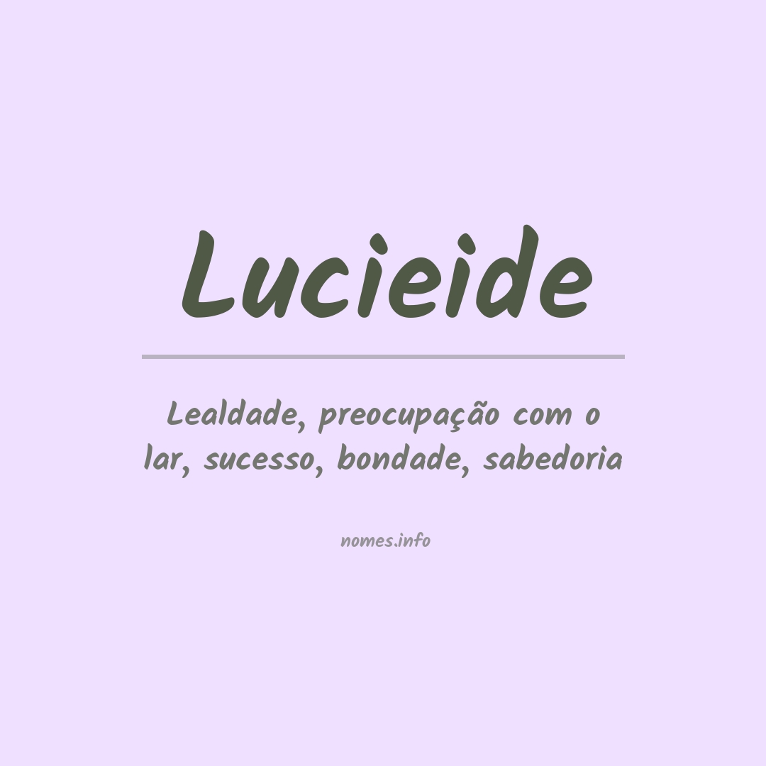 Significado do nome Lucieide