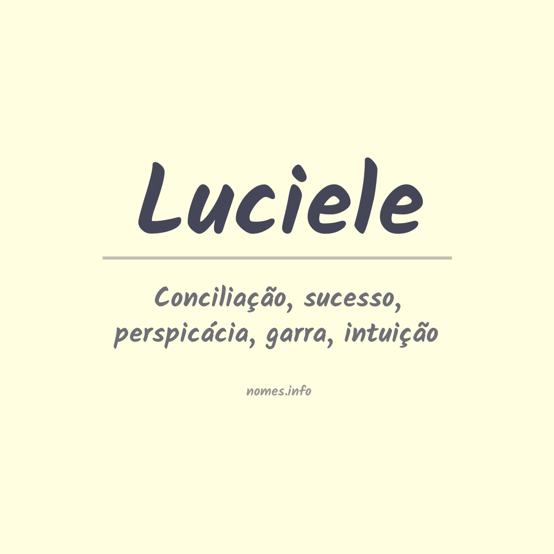 Significado do nome Luciele