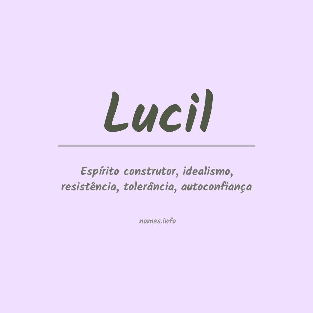 Significado do nome Lucil
