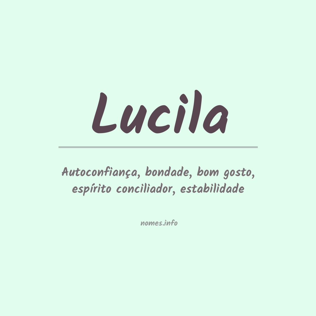 Significado do nome Lucila