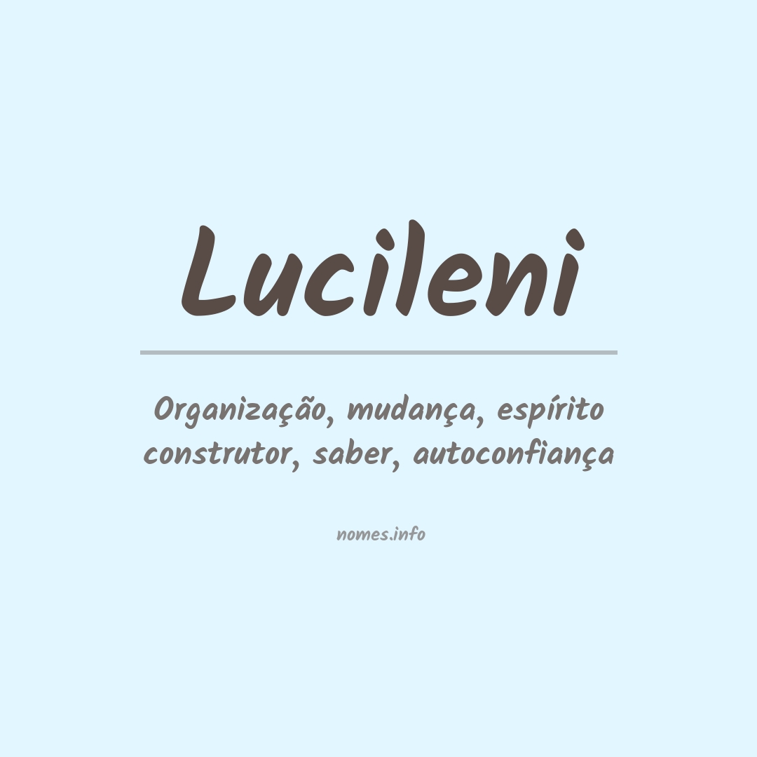 Significado do nome Lucileni