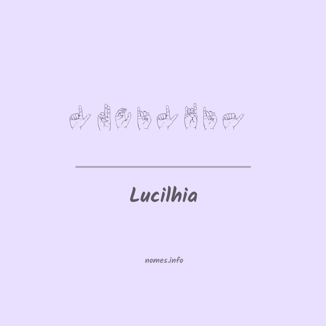 Lucilhia em Libras