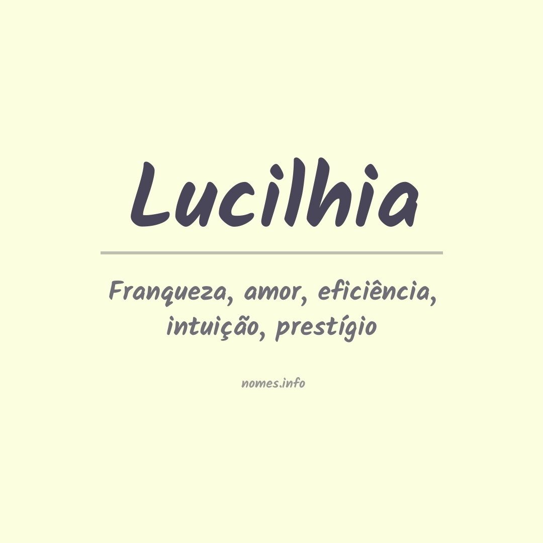 Significado do nome Lucilhia