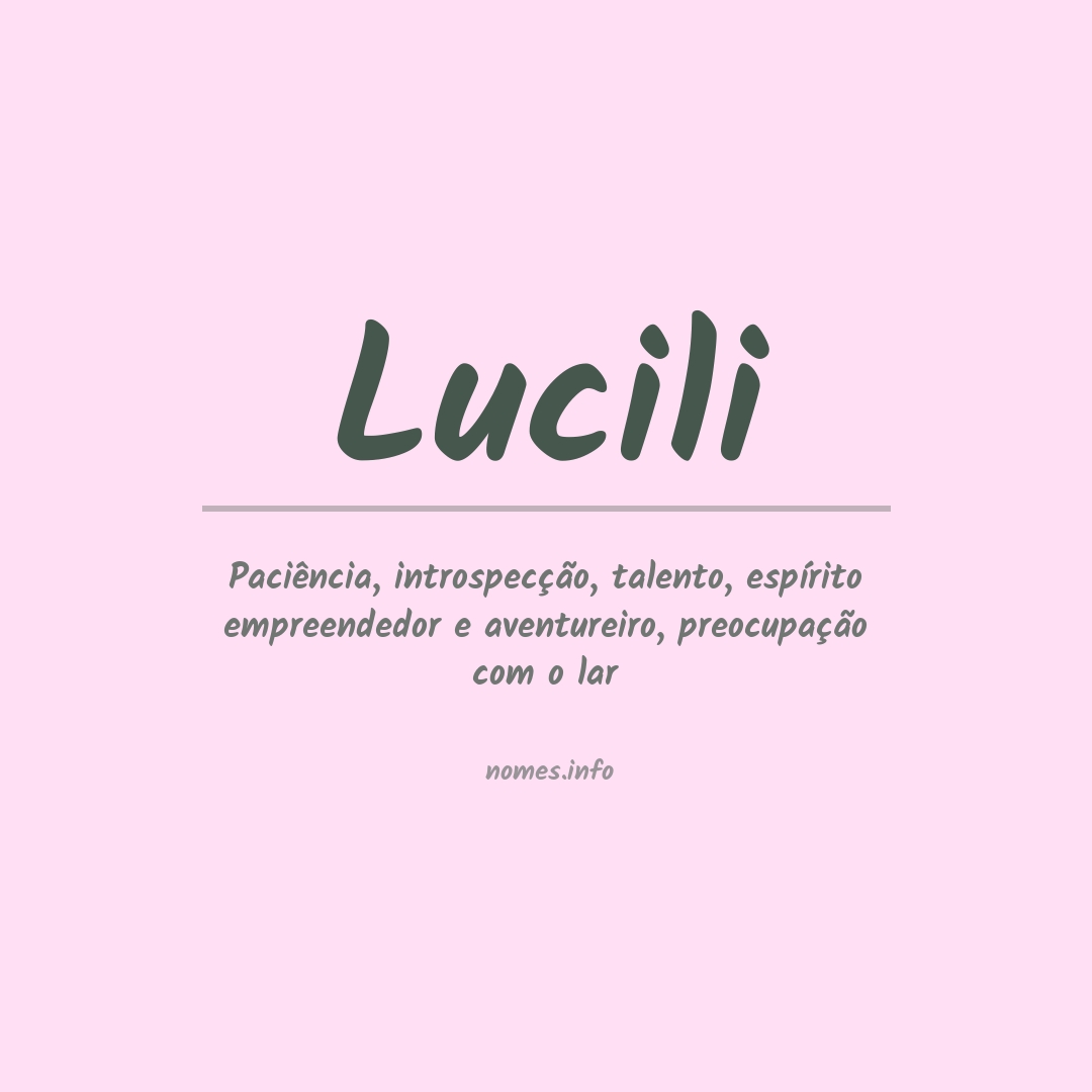 Significado do nome Lucili