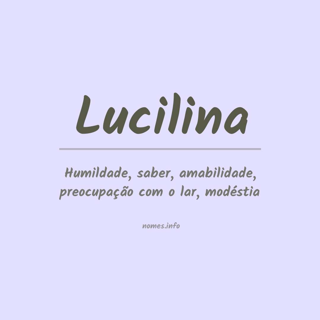 Significado do nome Lucilina
