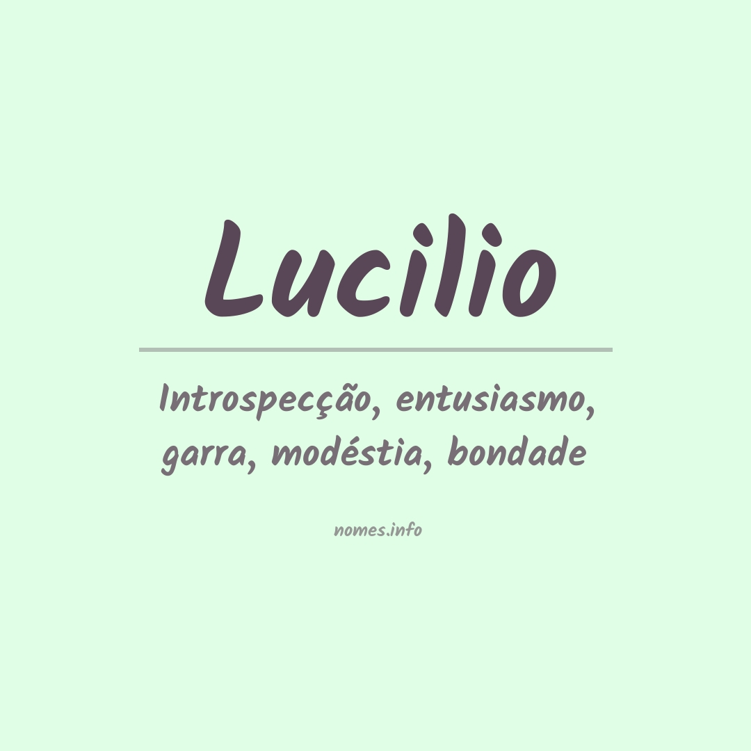 Significado do nome Lucilio
