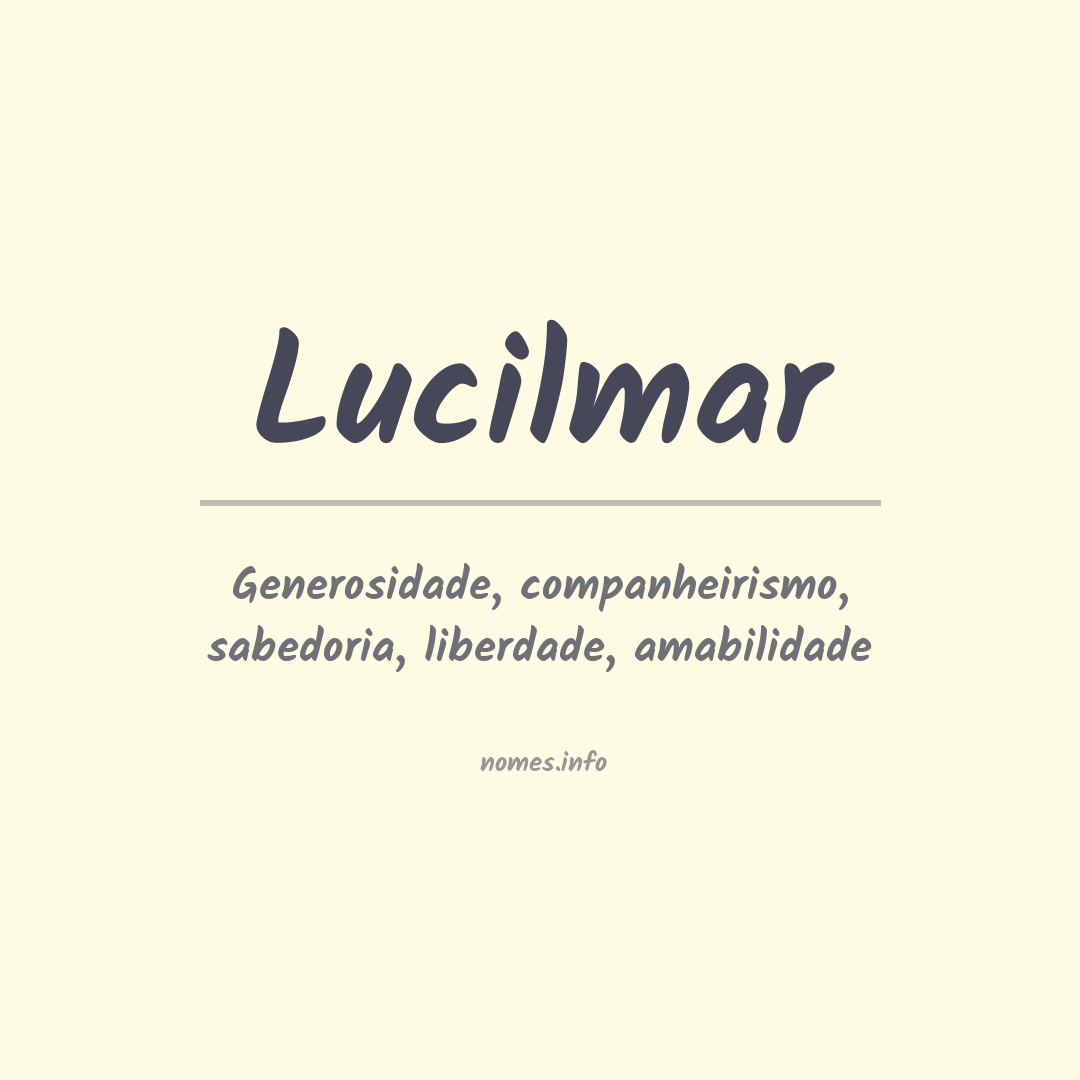 Significado do nome Lucilmar