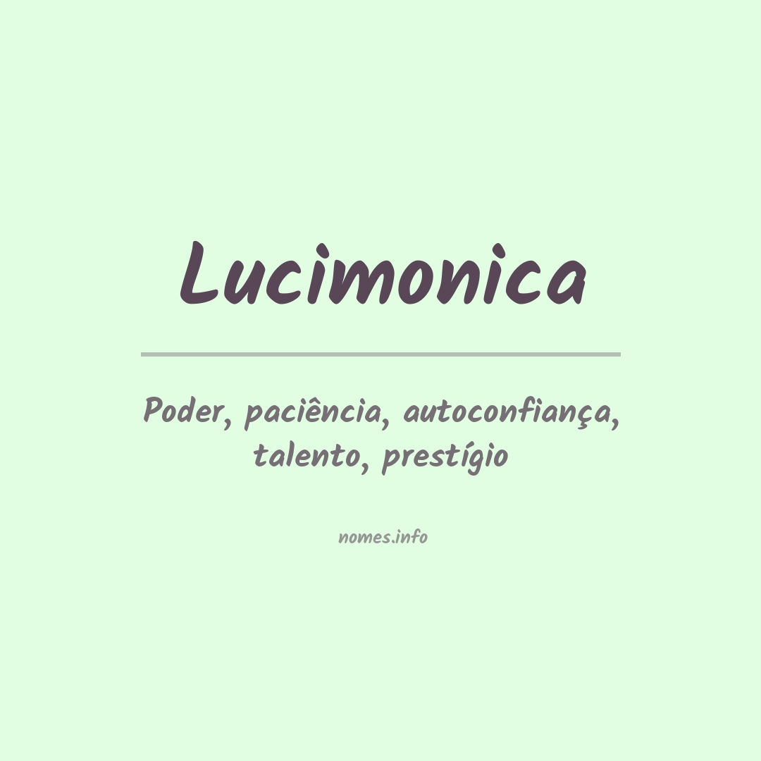Significado do nome Lucimonica