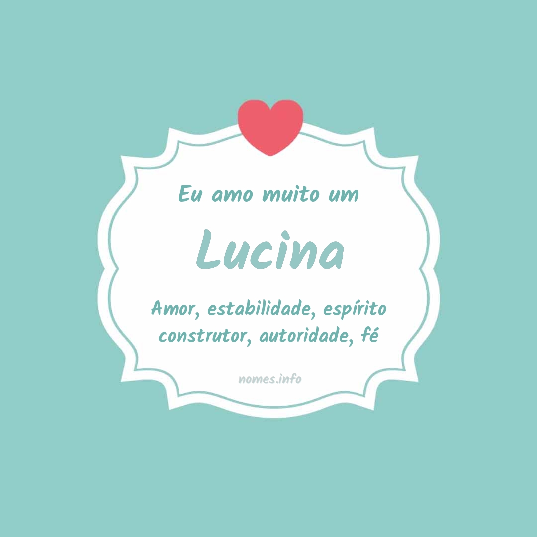 Eu amo muito Lucina