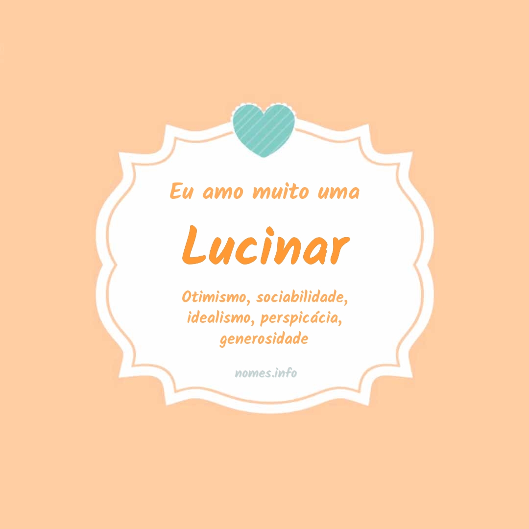 Eu amo muito Lucinar