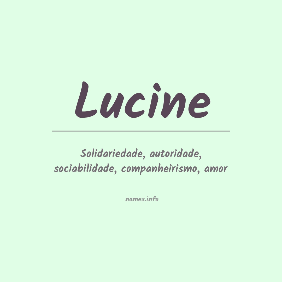 Significado do nome Lucine